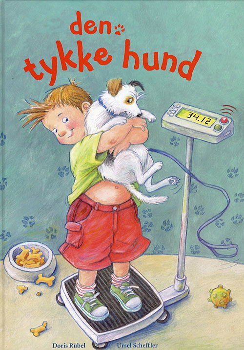 Cover for Ursel Scheffler · Den tykke hund (Bound Book) [1st edition] (2007)