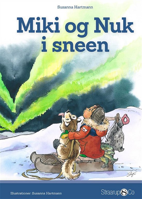 Cover for Susanna Hartmann · Miki og Nuk i sneen (Hardcover Book) [1er édition] (2019)