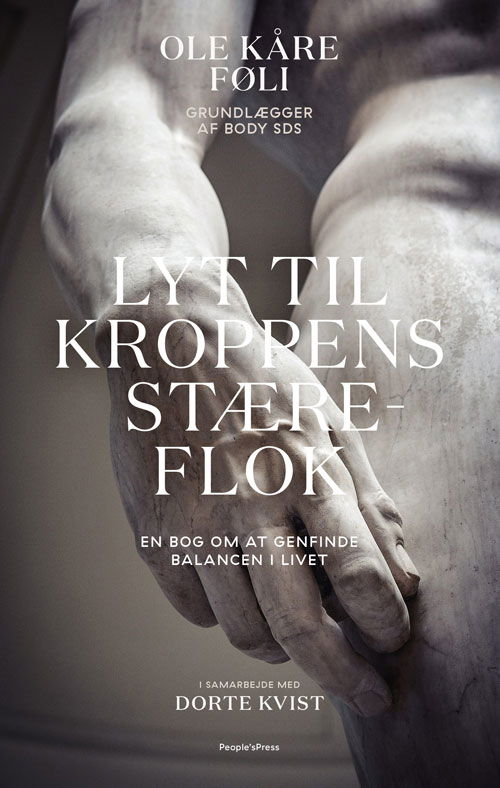 Cover for Ole Kåre Føli i samarbejde med Dorte Kvist · Lyt til kroppens stæreflok (Sewn Spine Book) [1º edição] (2019)