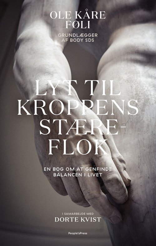 Cover for Ole Kåre Føli i samarbejde med Dorte Kvist · Lyt til kroppens stæreflok (Poketbok) [1:a utgåva] (2019)