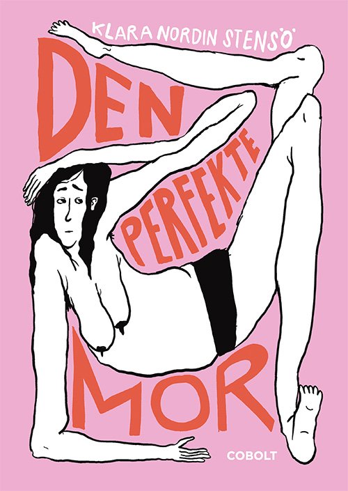Cover for Klara Nordin Stensö · Den perfekte mor (Hæftet bog) [1. udgave] (2023)