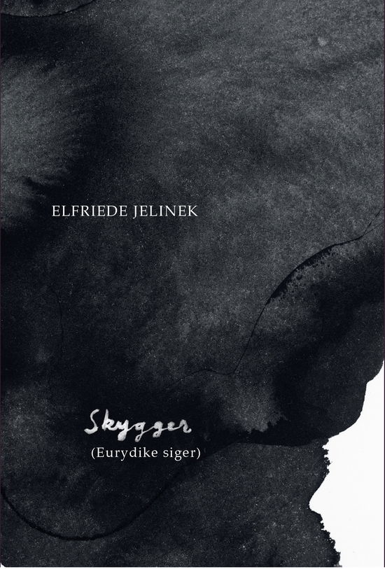 Cover for Elfriede Jelinek · Babel: Skygger (Eurydike Siger) (Taschenbuch) [1. Ausgabe] (2018)