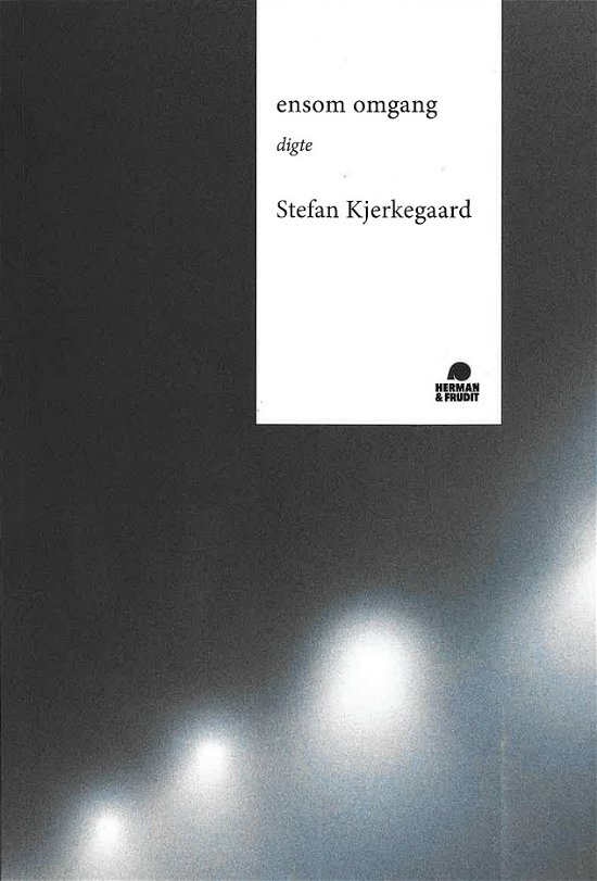 Cover for Stefan Kjerkegaard · Ensom omgang (Hæftet bog) [1. udgave] (2024)