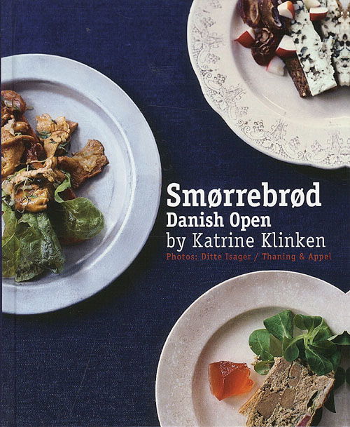 Cover for Katrine Klinken · Smørrebrød - Danish open (Bound Book) [1.º edición] (2008)