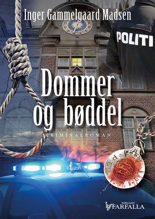Cover for Inger Gammelgaard Madsen · Rolando Benito serien: Dommer og bøddel (Hæftet bog) [1. udgave] (2015)