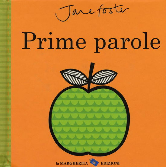 Cover for Jane Foster · Prime Parole. Ediz. Illustrata (Book)