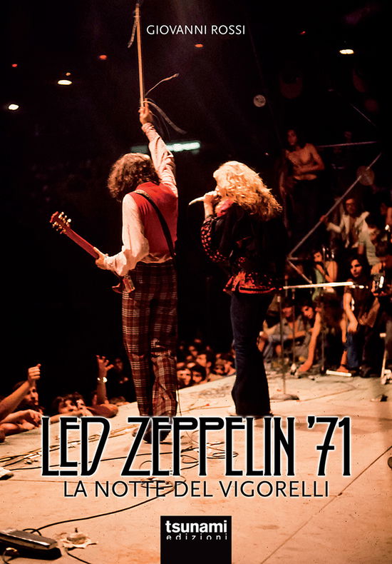 Cover for Giovanni Rossi · Led Zeppelin '71. La Notte Del Vigorelli (Buch)