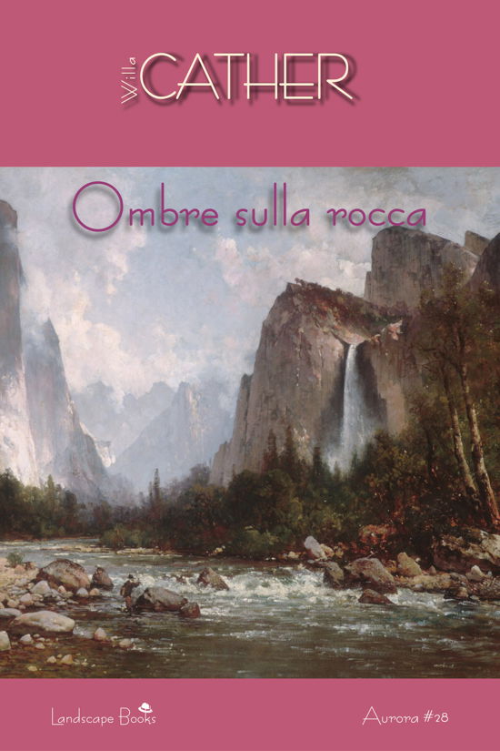 Cover for Willa Cather · Ombre Sulla Rocca (Bog)