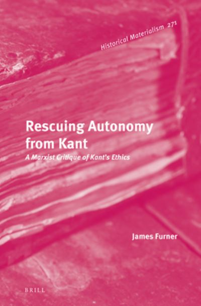 Cover for James Furner · Rescuing Autonomy from Kant (Book) (2023)