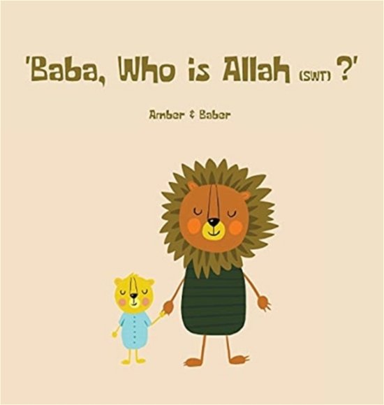 Cover for Baber Khan · Baba, Who is Allah (swt)? (Hardcover bog) (2021)