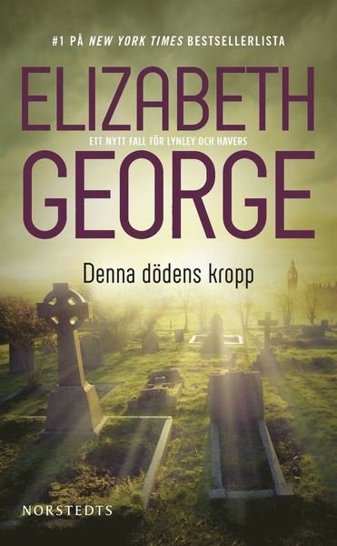 Cover for Elizabeth George · Thomas Lynley och Barbara Havers: Denna dödens kropp (Paperback Bog) (2019)