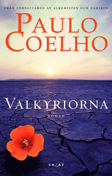 Valkyriorna - Paulo Coelho - Books - Bazar Förlag - 9789170282508 - January 10, 2011