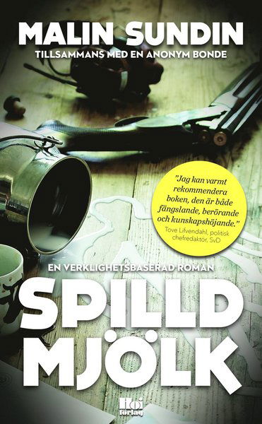 Cover for Malin Sundin · Spilld mjölk (Paperback Book) (2017)