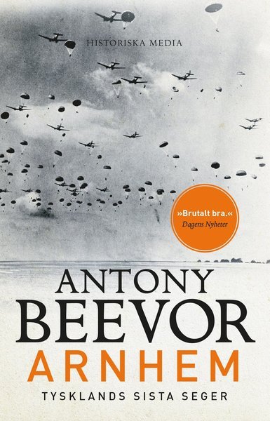 Cover for Antony Beevor · Arnhem : Tysklands sista seger (Bok) (2019)