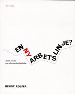 Cover for En ny arbetslinje : röster om den nya arbetsmarknadspolitiken (Book) (2007)