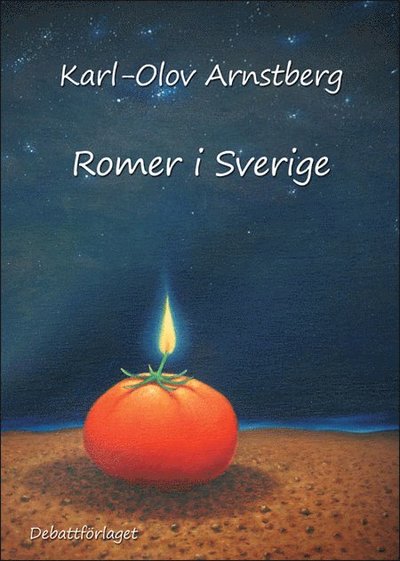 Cover for Karl-Olov Arnstberg · Romer i Sverige (Hardcover Book) (2015)