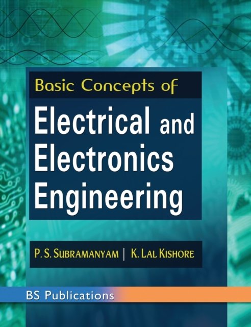 Cover for P S Subramanyam · Basic Concepts of Electrical and Electronics Engineering (Hardcover Book) (2019)