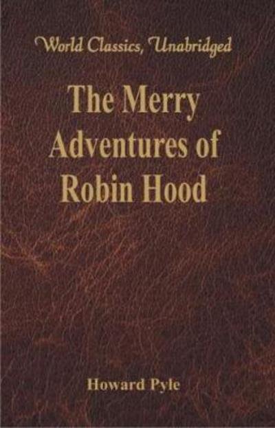 Cover for Howard Pyle · The Merry Adventures of Robin Hood (Paperback Book) (2017)