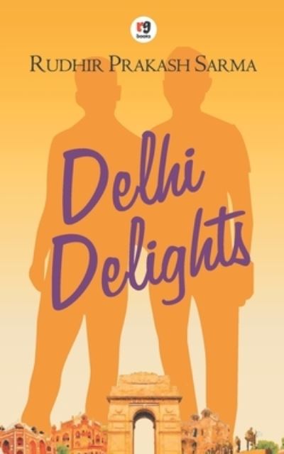 Cover for Rudhir Prakash Sarma · Delhi Delights (Paperback Book) (2019)