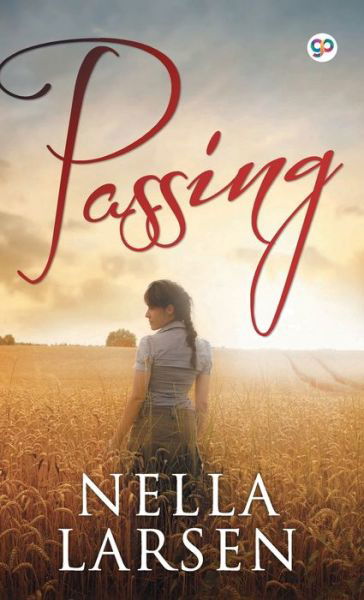 Cover for Nella Larsen · Passing (Hardcover Book) (2019)