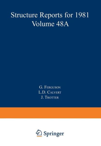 Cover for G Ferguson · Metals and Inorganic Sections - Structure Reports a (Paperback Book) [Softcover Reprint of the Original 1st Ed. 1984 edition] (2014)