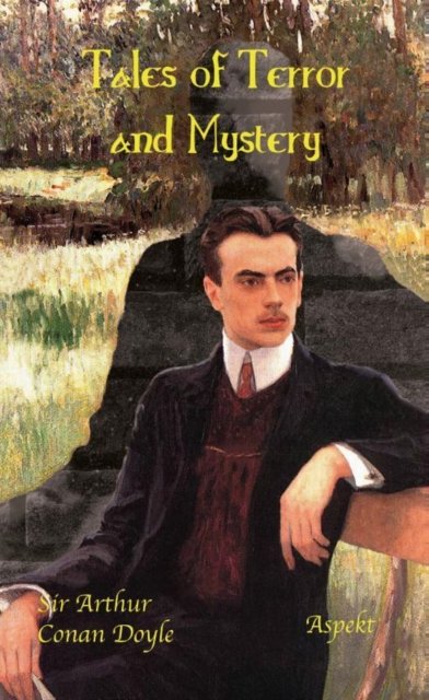 Cover for Sir Arthur Conan Doyle · Tales of Terror and Mystery (Taschenbuch) (2022)