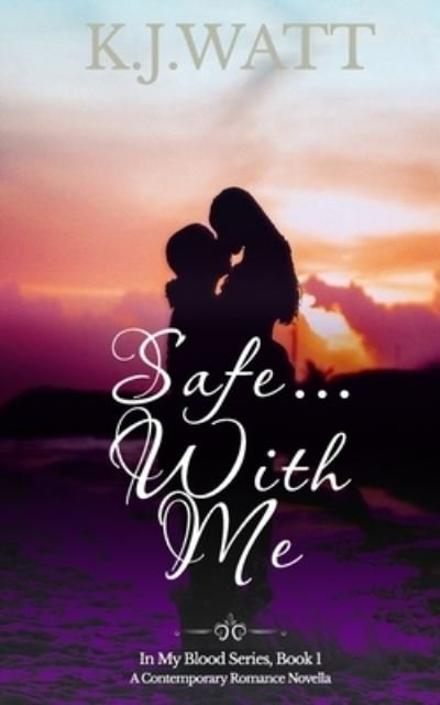 Cover for Kj Watt · Safe With Me (Paperback Book) (2020)