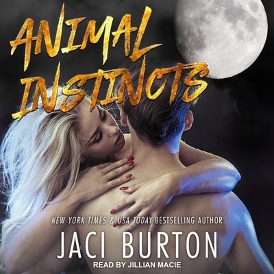 Animal Instincts - Jaci Burton - Musiikki - TANTOR AUDIO - 9798200286508 - tiistai 19. marraskuuta 2019