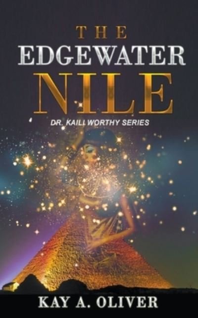 Cover for Kay A Oliver · The Edgewater Nile (Paperback Bog) (2021)