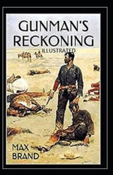 Cover for Max Brand · Gunman's Reckoning Illustrated (Paperback Book) (2021)