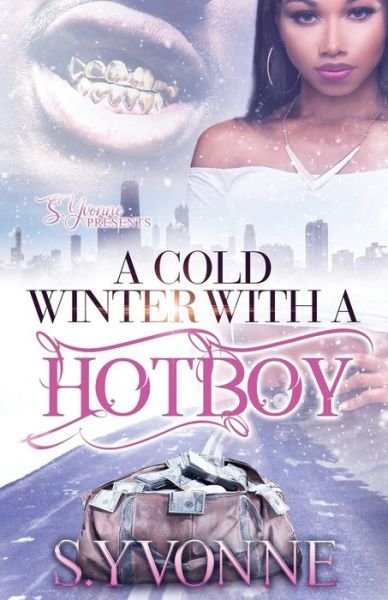 Cover for S Yvonne · A Cold Winter With A Hot Boy (Paperback Bog) (2020)