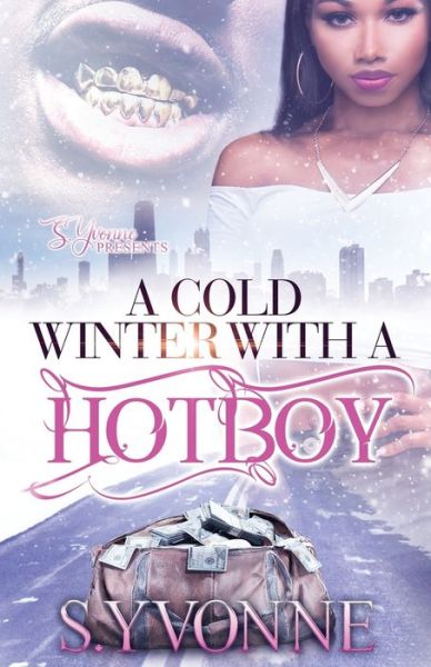 Cover for S Yvonne · A Cold Winter With A Hot Boy (Paperback Book) (2020)