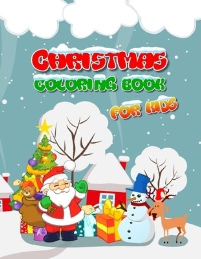 Cover for D T Graphic &amp; Design · Christmas Coloring Book for Kids (Paperback Book) (2020)