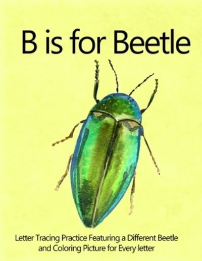 Cover for Mounty Jeffries · B is for Beetle (Paperback Book) (2020)