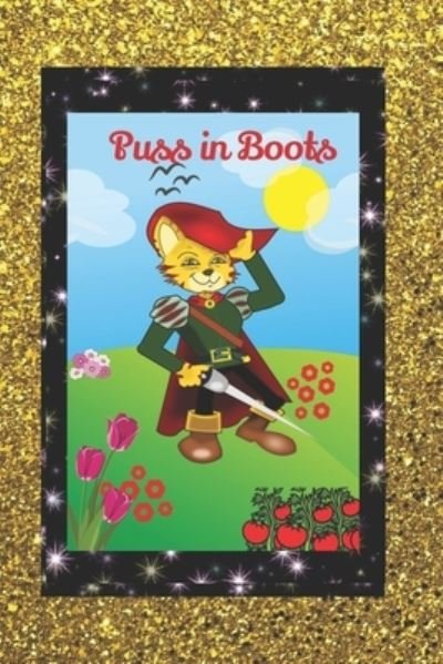 Puss in boots - Charles Perrault - Livres - Independently Published - 9798596213508 - 17 janvier 2021