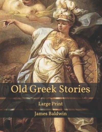 Cover for James Baldwin · Old Greek Stories (Taschenbuch) (2021)