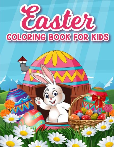 Cover for Magical Publication · Easter coloring book for kids: 50 Easter Coloring filled image Book for Toddlers, Preschool Children, &amp; Kindergarten, Bunny, rabbit, Easter eggs, flowers and much more, Super Fun easter bunny Coloring Books For Kids (Taschenbuch) (2020)