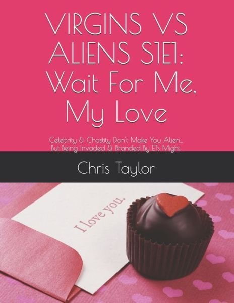 Cover for Chris Taylor · Virgins Vs Aliens S1e1 (Pocketbok) (2020)