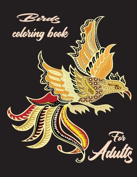 Birds coloring book for adults - Nr Grate Press - Bøger - Independently Published - 9798644525508 - 9. maj 2020