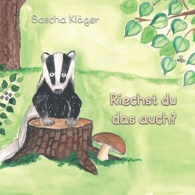 Cover for Sascha Klaeger · Riechst du das auch? (Paperback Book) (2020)