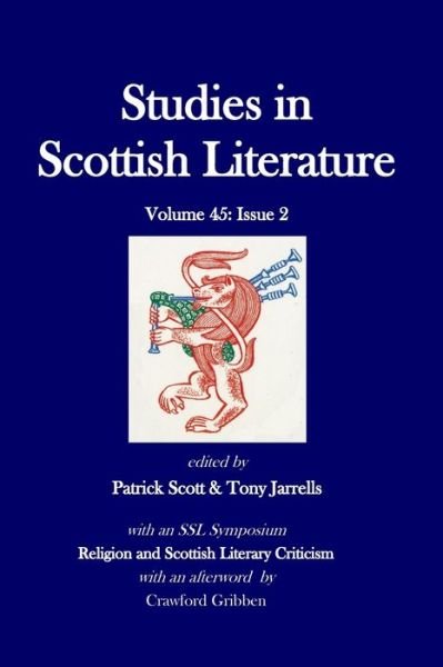 Cover for Patrick Scott · Studies in Scottish Literature 45.2 (Pocketbok) (2019)