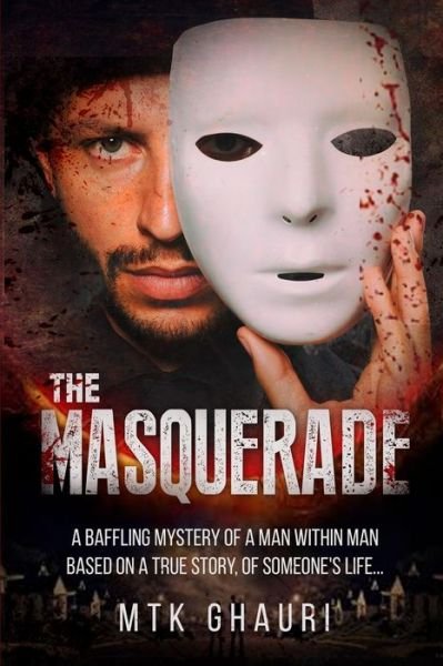 Cover for Mtk Ghauri · The Masquerade (Paperback Book) (2020)