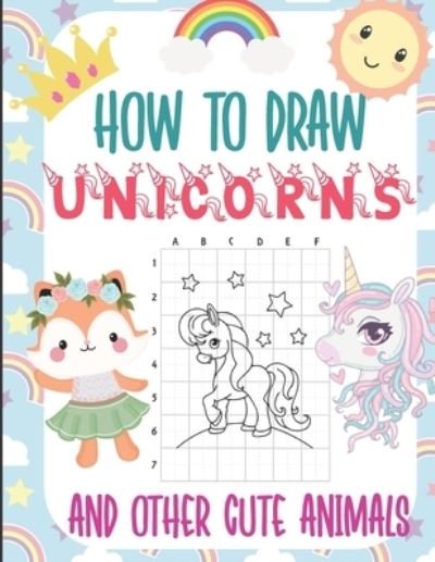 Cover for Zack · How To Draw Unicorns and Other Cute Animals (Paperback Book) (2020)