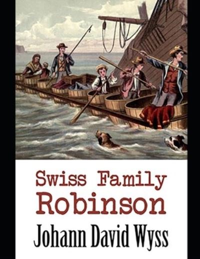 Cover for Johann David Wyss · Swiss Family Robinson (Taschenbuch) (2020)