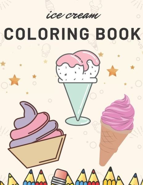 Cover for Pink Sky · Ice Cream Coloring Book (Paperback Bog) (2021)