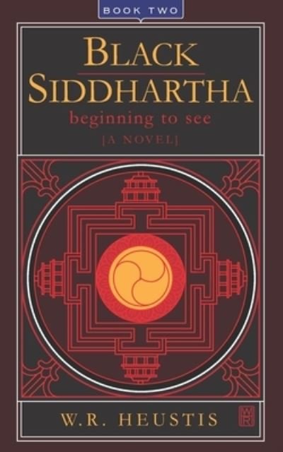 Cover for W R Heustis · Black Siddhartha (Paperback Book) (2021)