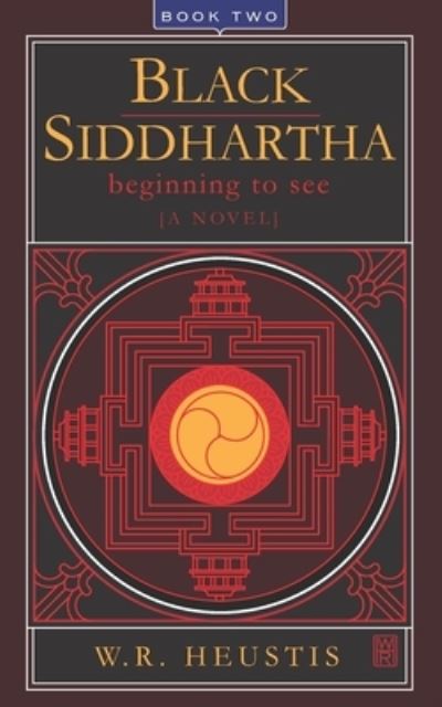 Cover for W R Heustis · Black Siddhartha (Taschenbuch) (2021)