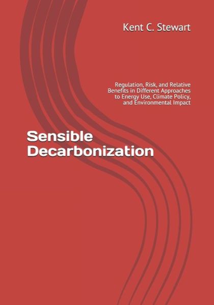 Cover for Kent C Stewart · Sensible Decarbonization (Pocketbok) (2021)