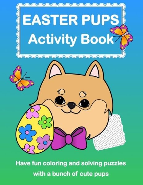 Cover for Gramma Kat Academy · Easter Pups Activity Book (Pocketbok) (2021)