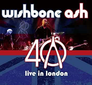 Cover for Wishbone Ash · 40th Anniversary Concert: Live In London (With DVD) (CD) (2019)